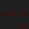 Zephan - Not Friends, Lovers - Single